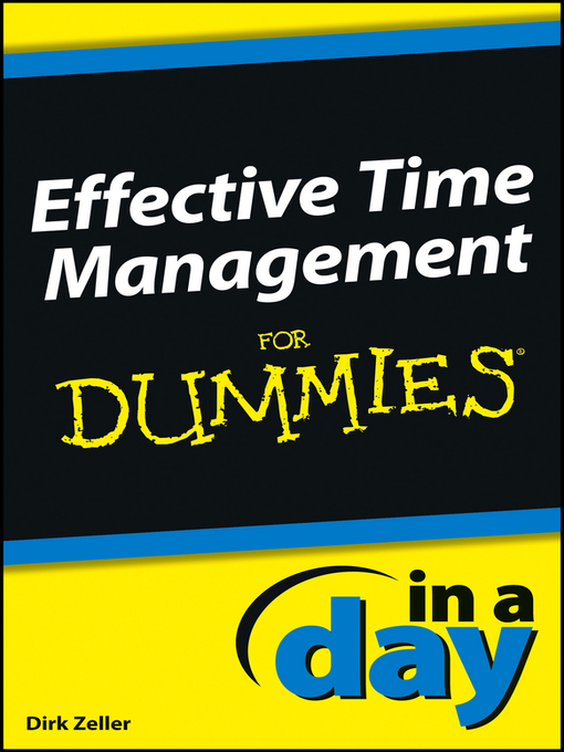 Title details for Effective Time Management In a Day For Dummies by Dirk Zeller - Available
